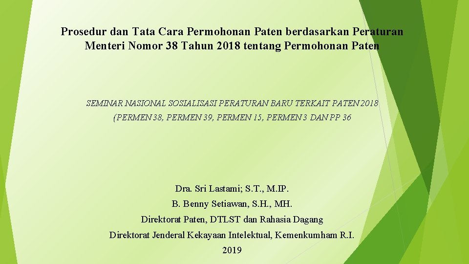 Prosedur dan Tata Cara Permohonan Paten berdasarkan Peraturan Menteri Nomor 38 Tahun 2018 tentang