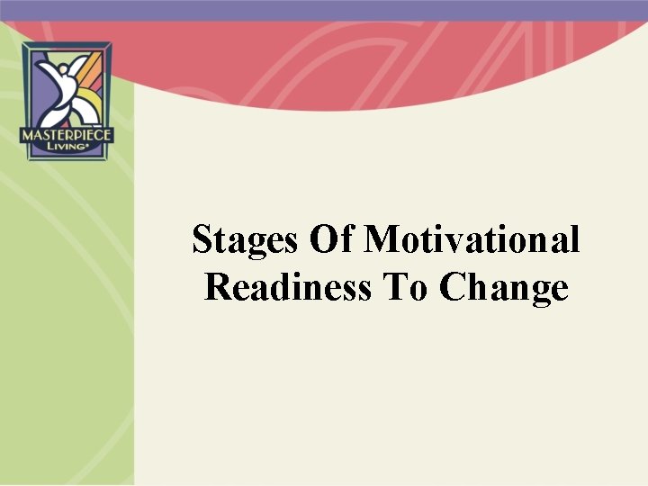 Stages Of Motivational Readiness To Change 