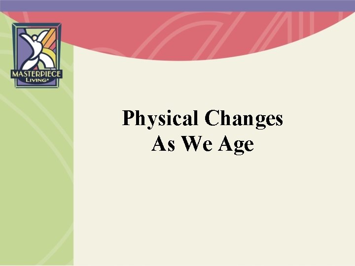 Physical Changes As We Age 