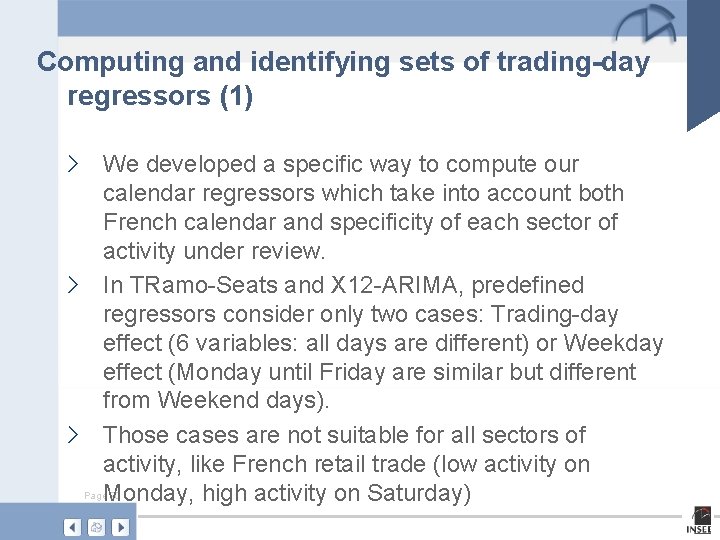 Computing and identifying sets of trading-day regressors (1) › We developed a specific way