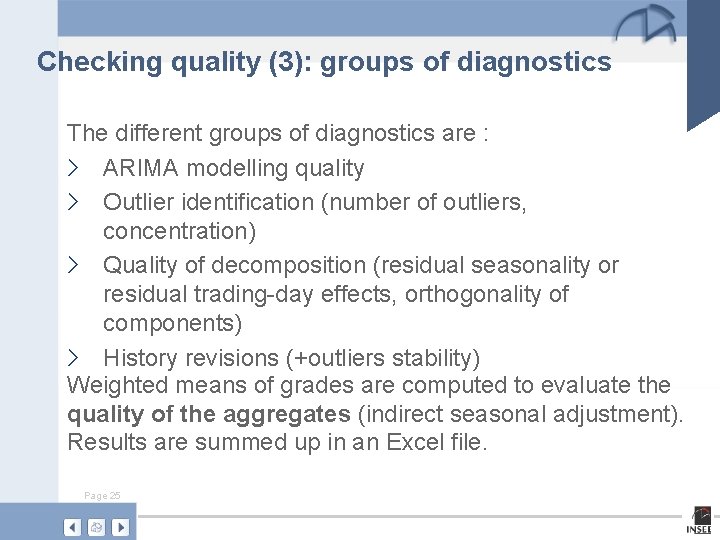 Checking quality (3): groups of diagnostics The different groups of diagnostics are : ›