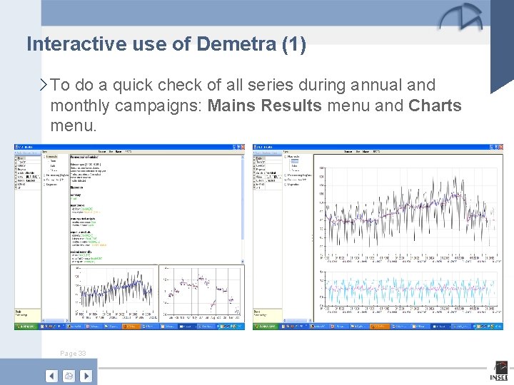 Interactive use of Demetra (1) › To do a quick check of all series