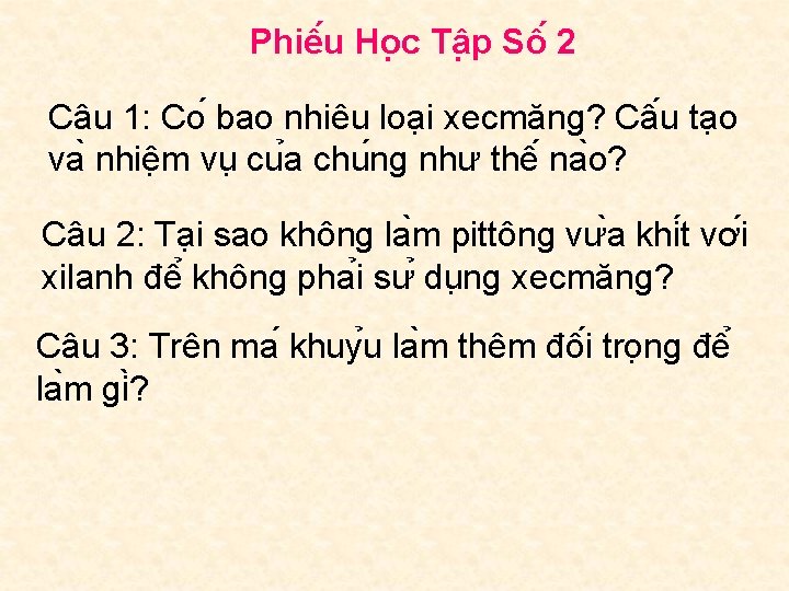 Phiê u Ho c Tâ p Sô 2 Câu 1: Co bao nhiêu loa