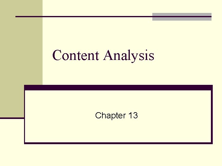 Content Analysis Chapter 13 