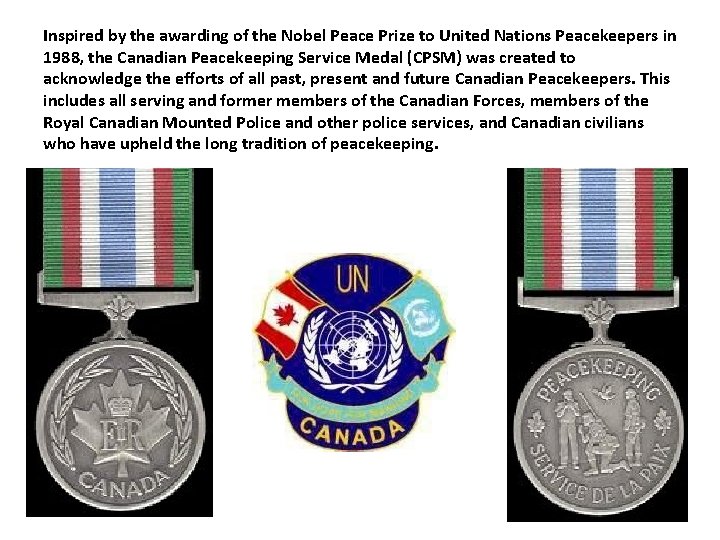 Inspired by the awarding of the Nobel Peace Prize to United Nations Peacekeepers in