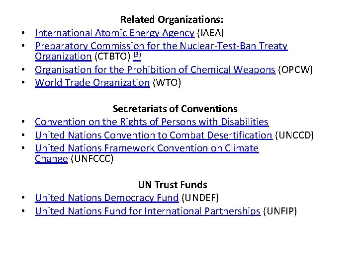  • • Related Organizations: International Atomic Energy Agency (IAEA) Preparatory Commission for the