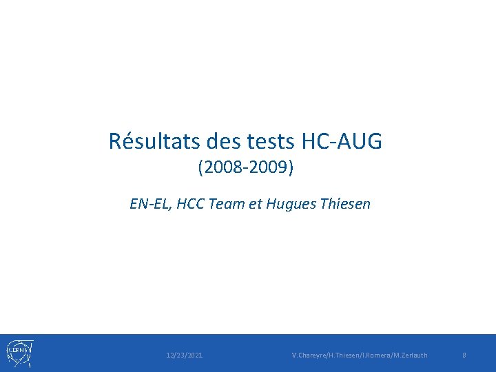 Résultats des tests HC-AUG (2008 -2009) EN-EL, HCC Team et Hugues Thiesen 12/23/2021 V.