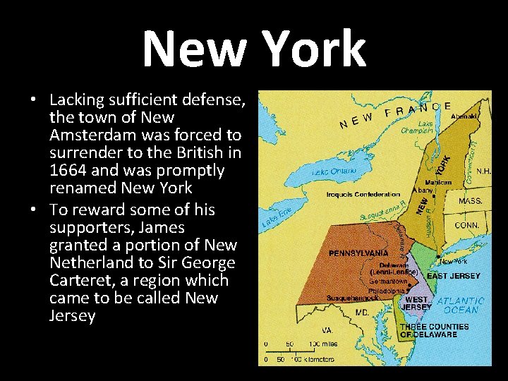 New York • Lacking sufficient defense, the town of New Amsterdam was forced to