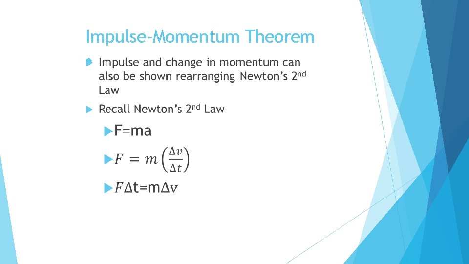 Impulse-Momentum Theorem 