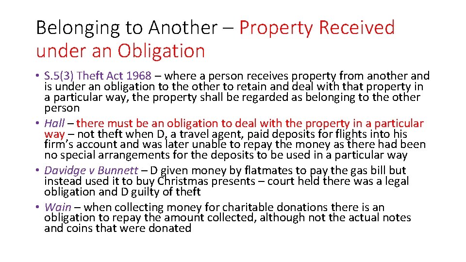 Belonging to Another – Property Received under an Obligation • S. 5(3) Theft Act