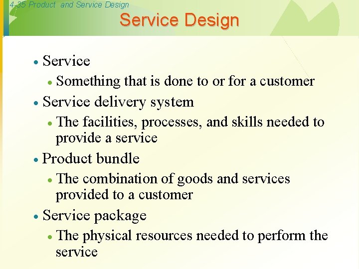 4 -35 Product and Service Design · Service · · Service delivery system ·