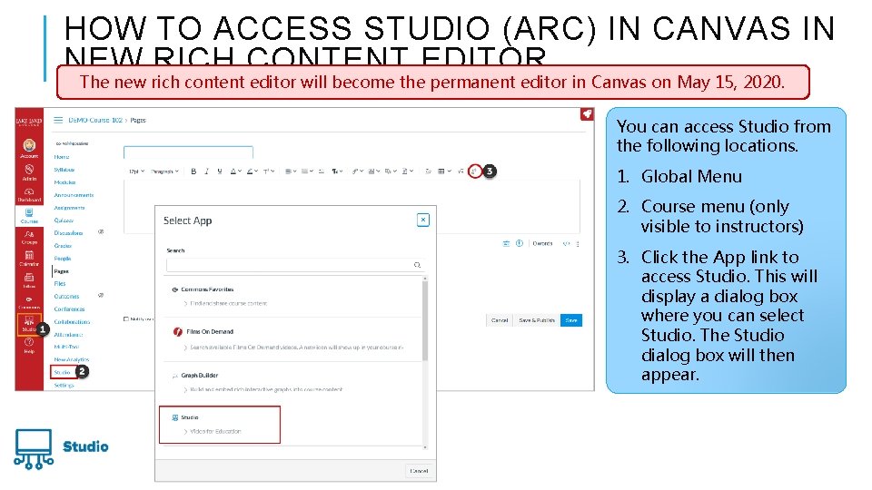 HOW TO ACCESS STUDIO (ARC) IN CANVAS IN NEW RICH CONTENT EDITOR The new