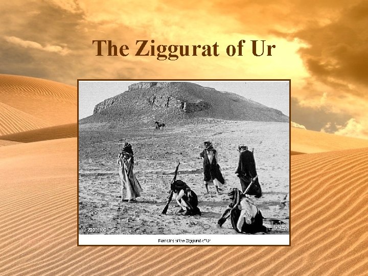 The Ziggurat of Ur 