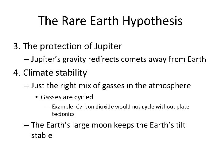 The Rare Earth Hypothesis 3. The protection of Jupiter – Jupiter’s gravity redirects comets