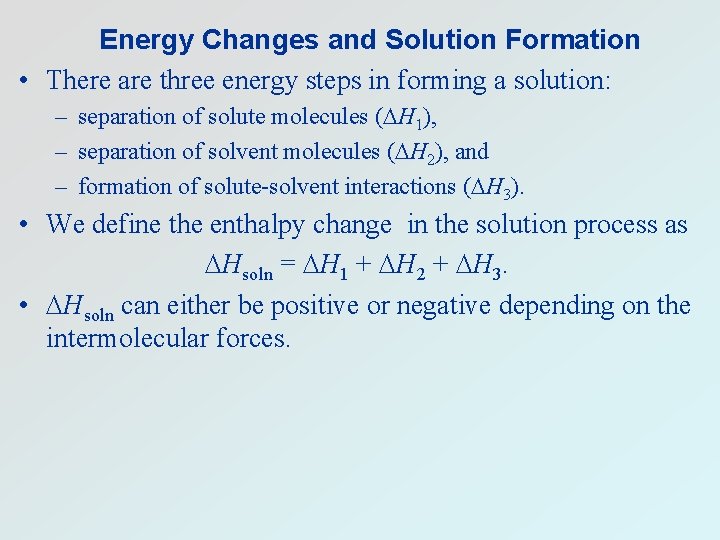 AP CHEMISTRY Chapter 10 Solutions The Solution Process