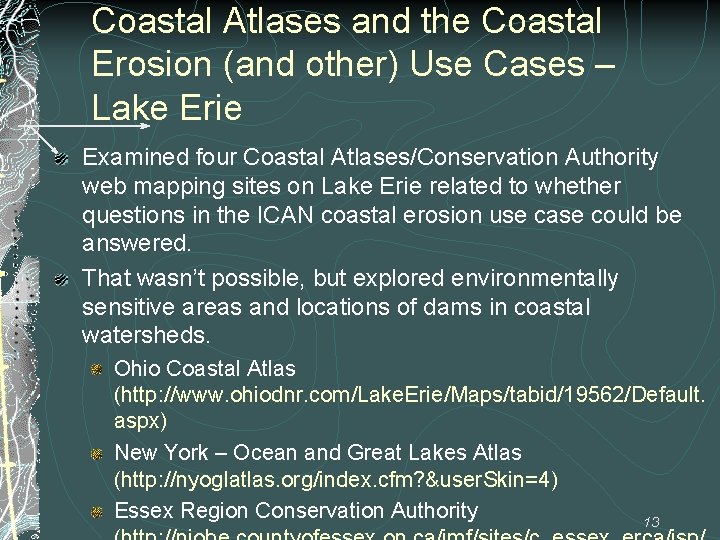 Coastal Atlases and the Coastal Erosion (and other) Use Cases – Lake Erie Examined