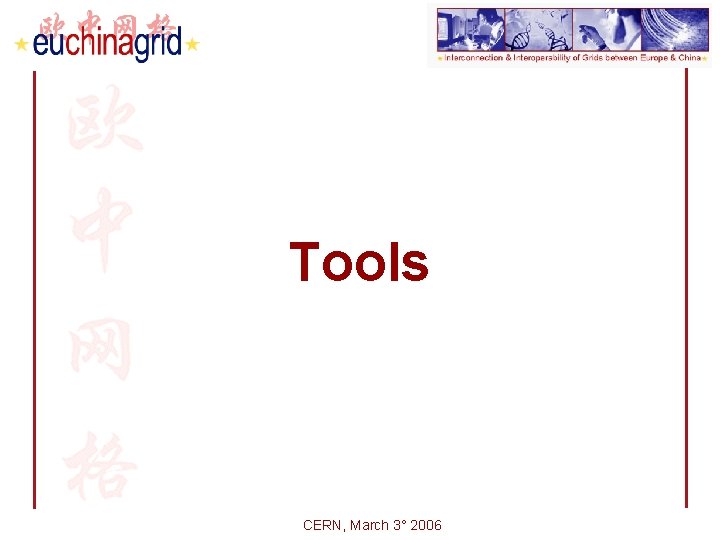 Tools CERN, March 3° 2006 