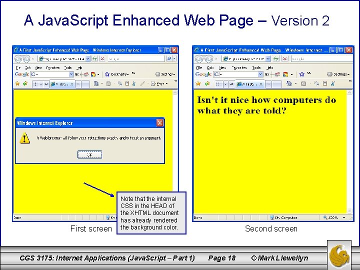 A Java. Script Enhanced Web Page – Version 2 First screen Note that the