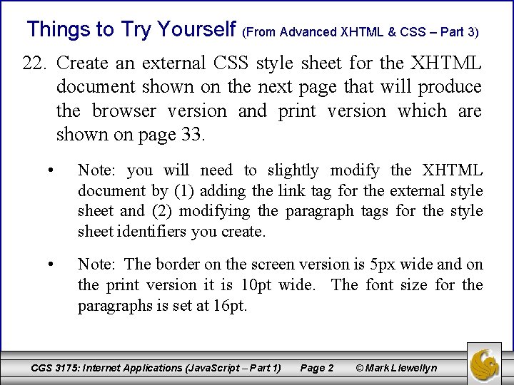 Things to Try Yourself (From Advanced XHTML & CSS – Part 3) 22. Create