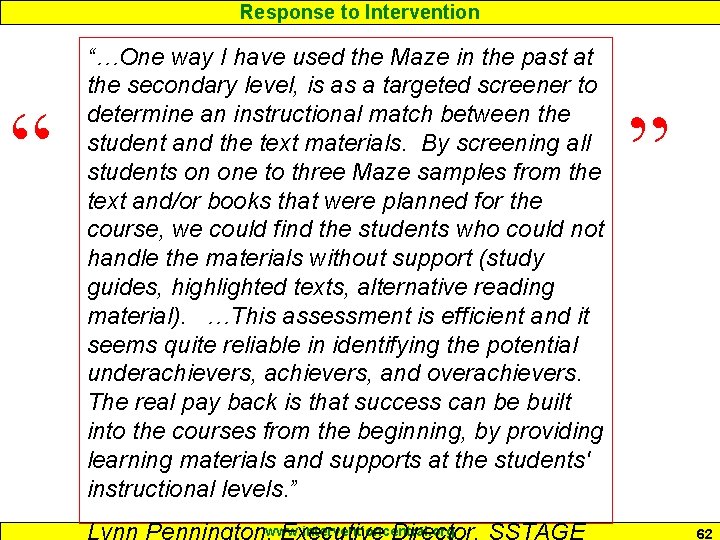 Response to Intervention “ “…One way I have used the Maze in the past