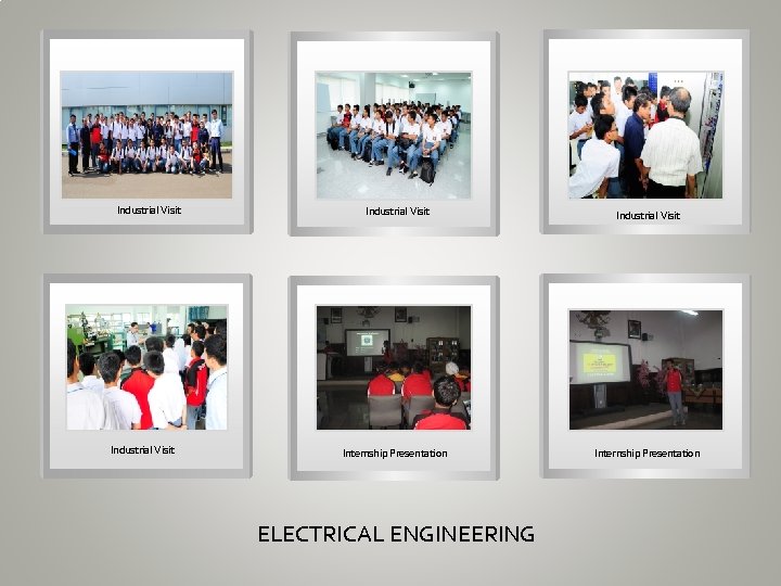 Industrial Visit Internship Presentation ELECTRICAL ENGINEERING 