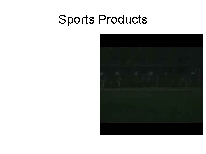 Sports Products 