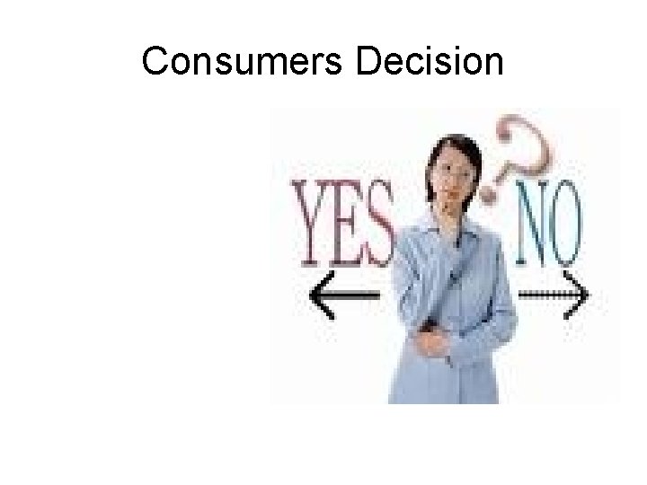 Consumers Decision 