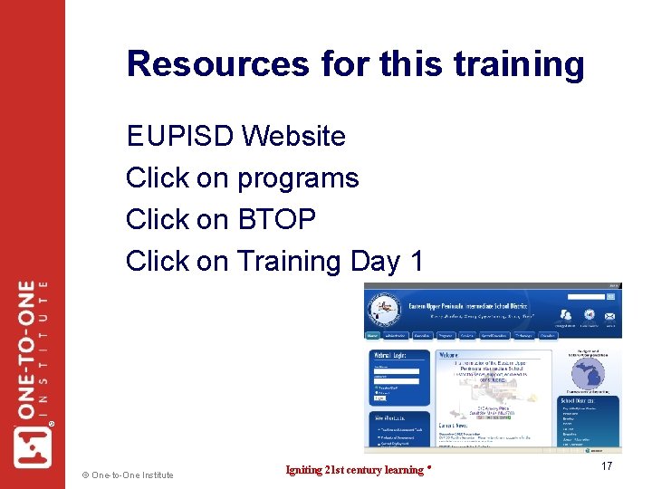 Resources for this training ® EUPISD Website Click on programs Click on BTOP Click