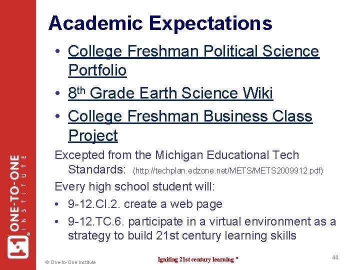 Academic Expectations ® • College Freshman Political Science Portfolio • 8 th Grade Earth