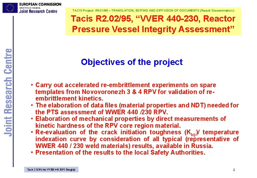 TACIS Project: R 8. 01/98 – TRANSLATION, EDITING AND DIFFUSION OF DOCUMENTS (Result Dissemination)