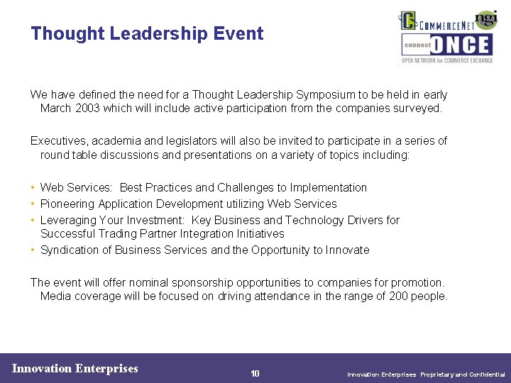 Thought Leadership Event We have defined the need for a Thought Leadership Symposium to Thought Leadership Event We have defined the need for a Thought Leadership Symposium to