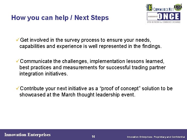 How you can help / Next Steps üGet involved in the survey process to How you can help / Next Steps üGet involved in the survey process to