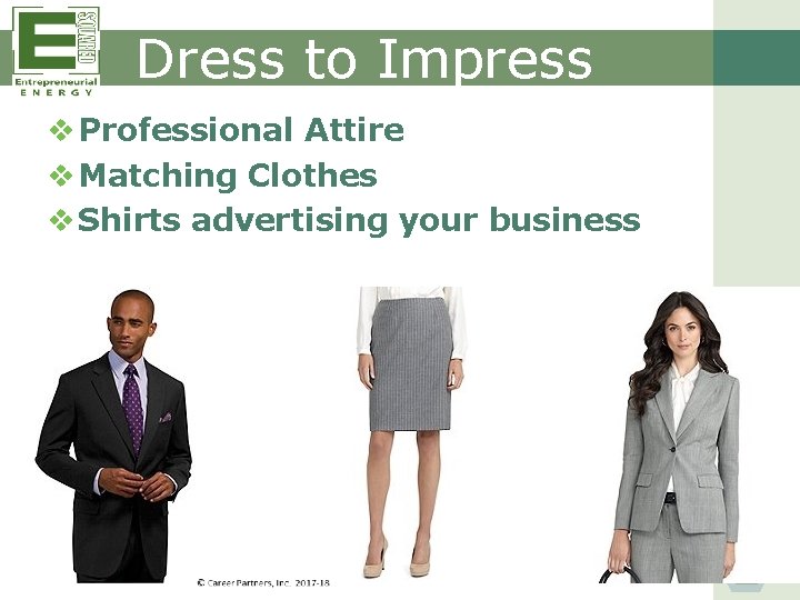 Dress to Impress v Professional Attire v Matching Clothes v Shirts advertising your business