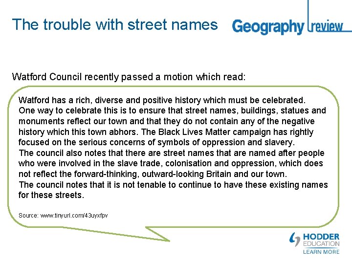 The trouble with street names Watford Council recently passed a motion which read: Watford