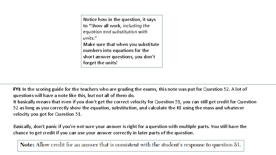 Notice how in the question, it says to “Show all work, including the equation