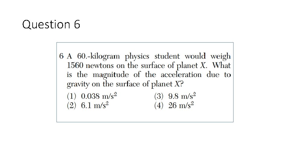 Question 6 