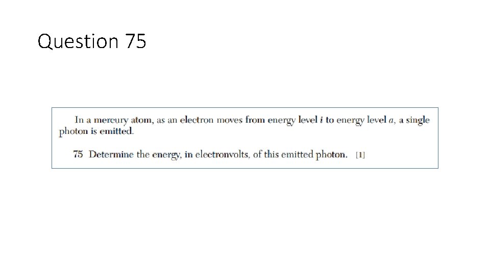 Question 75 