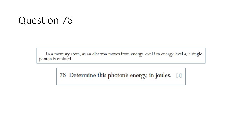 Question 76 