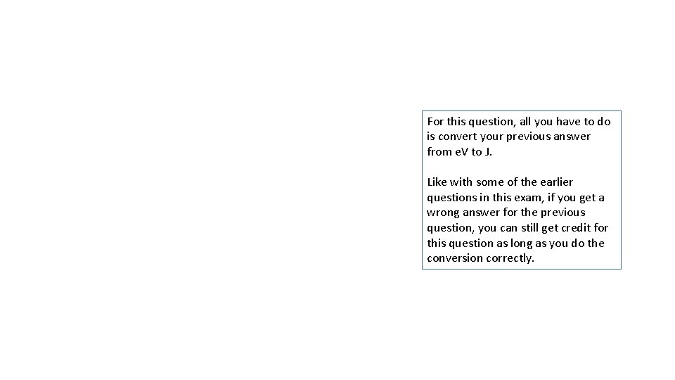 For this question, all you have to do is convert your previous answer from