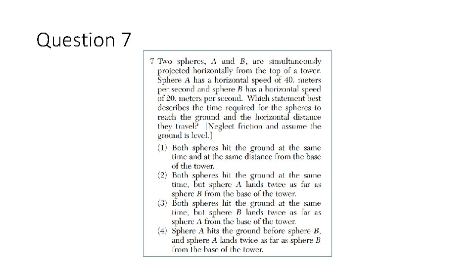 Question 7 