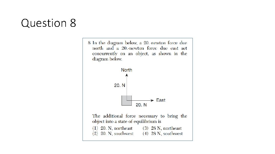 Question 8 