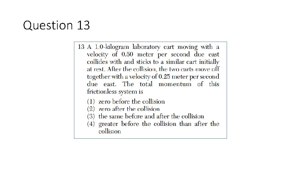 Question 13 