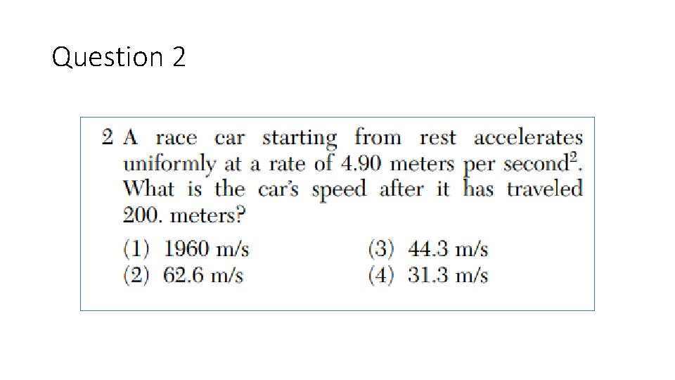 Question 2 