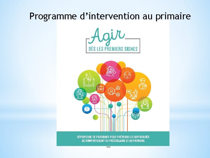 Programme d’intervention au primaire 40 