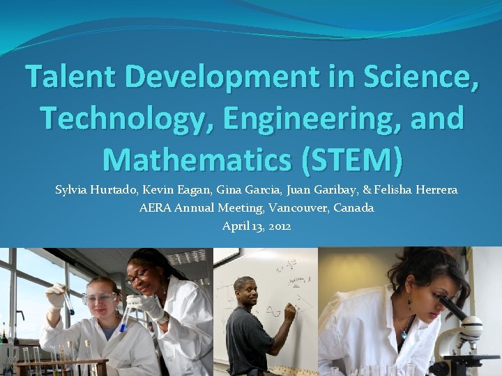 Talent Development in Science Technology Engineering and Mathematics