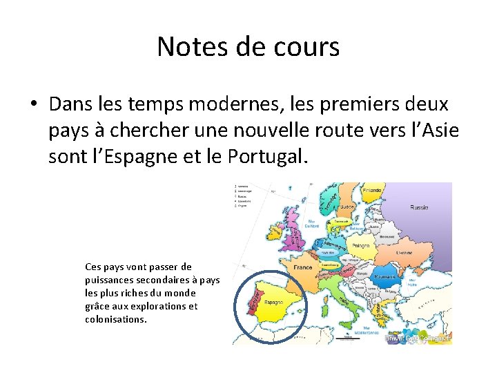 Notes de cours • Dans les temps modernes, les premiers deux pays à cher