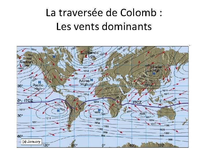 La traversée de Colomb : Les vents dominants 