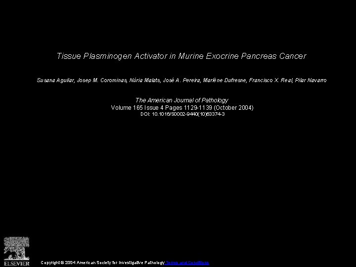 Tissue Plasminogen Activator in Murine Exocrine Pancreas Cancer Susana Aguilar, Josep M. Corominas, Núria