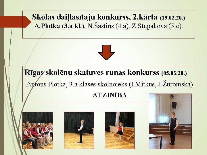 Skolas daiļlasītāju konkurss, 2. kārta (19. 02. 20. ) A. Plotka (3. a kl.