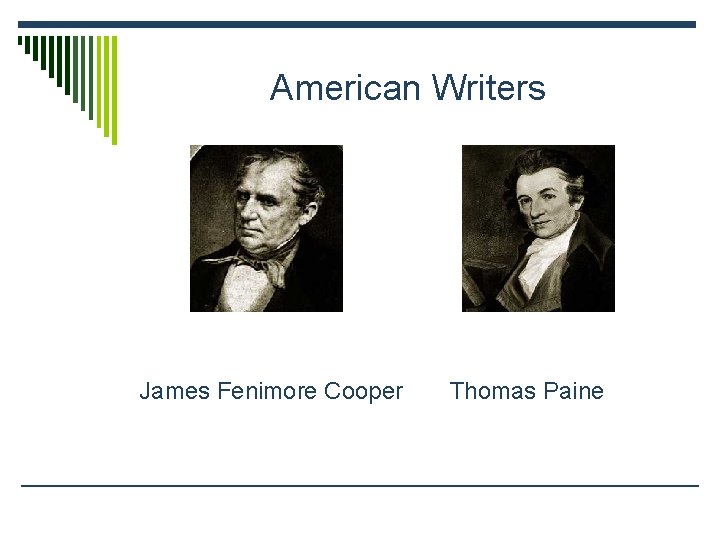 American Writers James Fenimore Cooper Thomas Paine 